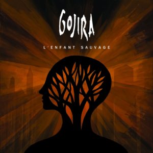 Gojira – L&rsquo;enfant Sauvage